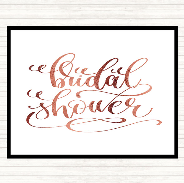Rose Gold Bridal Shower Quote Dinner Table Placemat