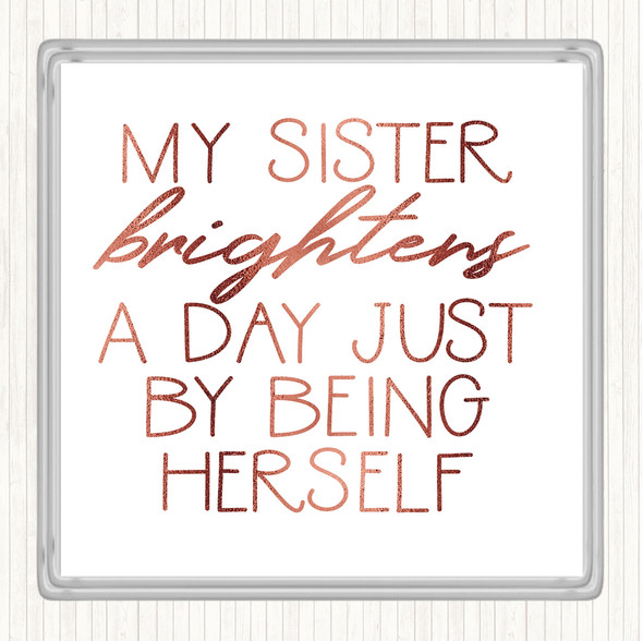 Rose Gold Brightens A Day Quote Drinks Mat Coaster