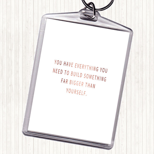 Rose Gold Build Something Bigger Quote Bag Tag Keychain Keyring