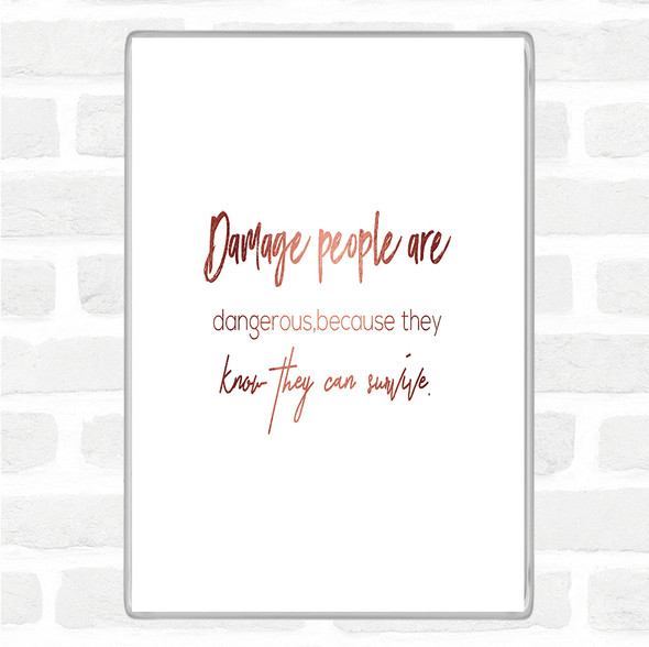 Rose Gold Can Survive Quote Jumbo Fridge Magnet