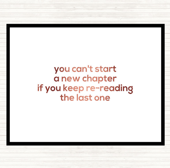 Rose Gold Cant Start A New Chapter Quote Mouse Mat Pad