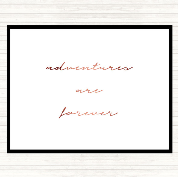 Rose Gold Adventures Are Forever Quote Mouse Mat Pad