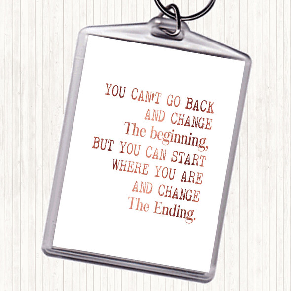 Rose Gold Change The End Quote Bag Tag Keychain Keyring