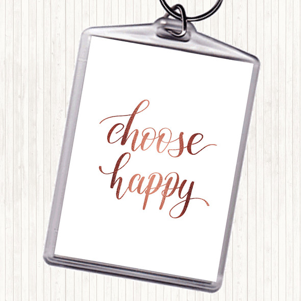 Rose Gold Choose Happy Quote Bag Tag Keychain Keyring