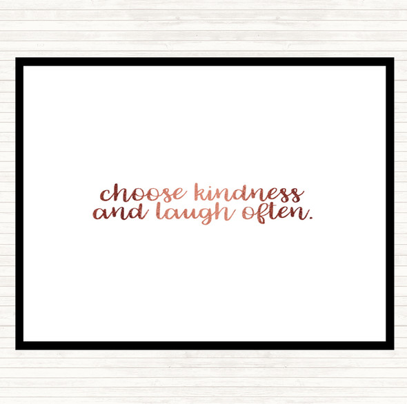 Rose Gold Choose Kindness Quote Dinner Table Placemat