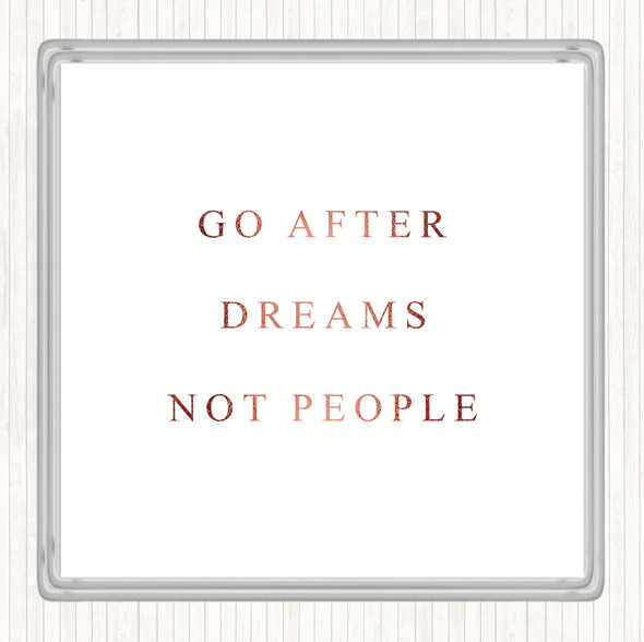 Rose Gold After Dreams Not People Quote Drinks Mat Coaster