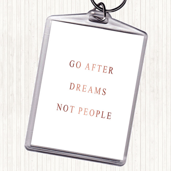 Rose Gold After Dreams Not People Quote Bag Tag Keychain Keyring