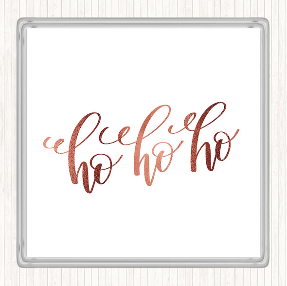 Rose Gold Christmas Ho Ho Ho Quote Drinks Mat Coaster