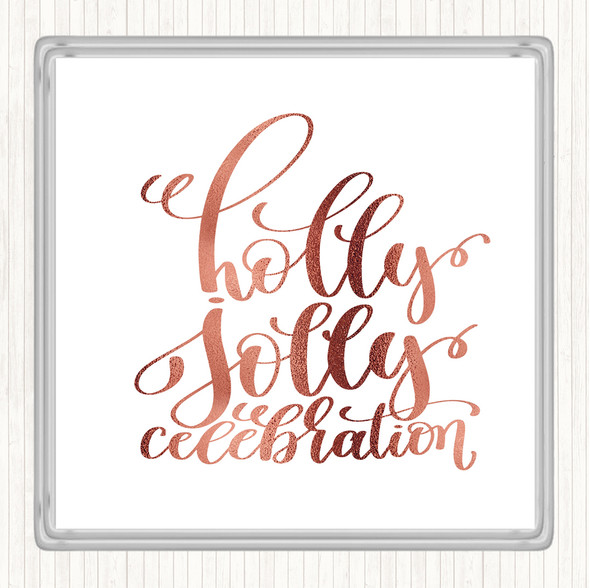 Rose Gold Christmas Holly Jolly Quote Drinks Mat Coaster