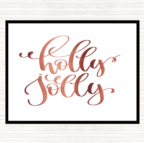 Rose Gold Christmas Holly Quote Dinner Table Placemat