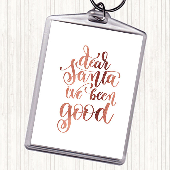 Rose Gold Christmas Santa I've Been Good Quote Bag Tag Keychain Keyring