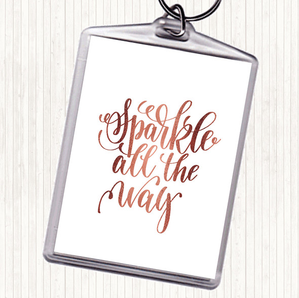 Rose Gold Christmas Sparkle All The Way Quote Bag Tag Keychain Keyring