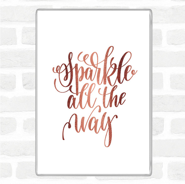 Rose Gold Christmas Sparkle All The Way Quote Jumbo Fridge Magnet