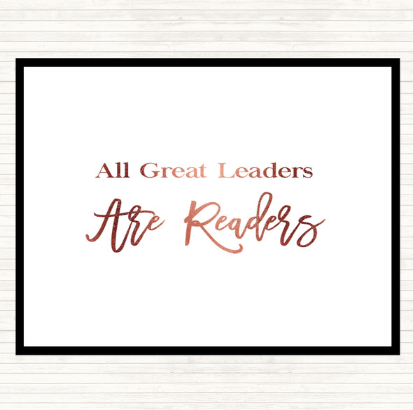 Rose Gold All Great Leaders Quote Dinner Table Placemat