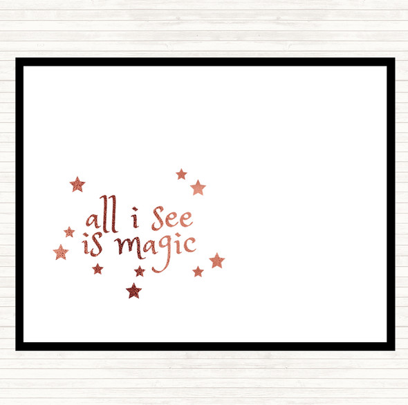 Rose Gold All I See Is Magic Quote Mouse Mat Pad