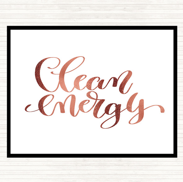 Rose Gold Clean Energy Quote Dinner Table Placemat