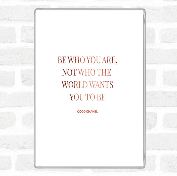 Rose Gold Coco Chanel Be Who You Are Quote Jumbo Fridge Magnet