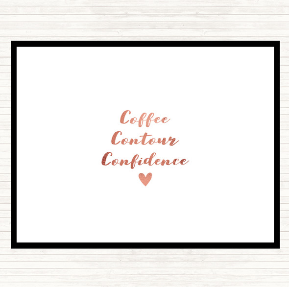 Rose Gold Coffee Contour Confidence Quote Dinner Table Placemat
