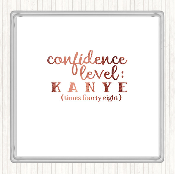 Rose Gold Confidence Level Quote Drinks Mat Coaster