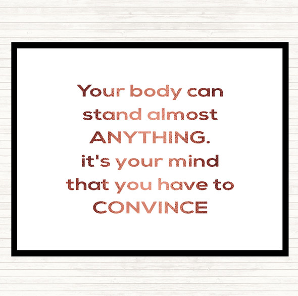 Rose Gold Convince Your Mind Quote Mouse Mat Pad