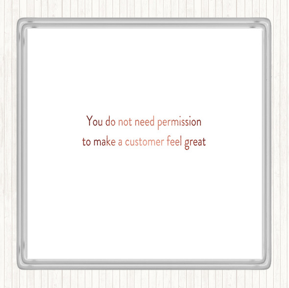 Rose Gold Customer Feel Great Quote Drinks Mat Coaster
