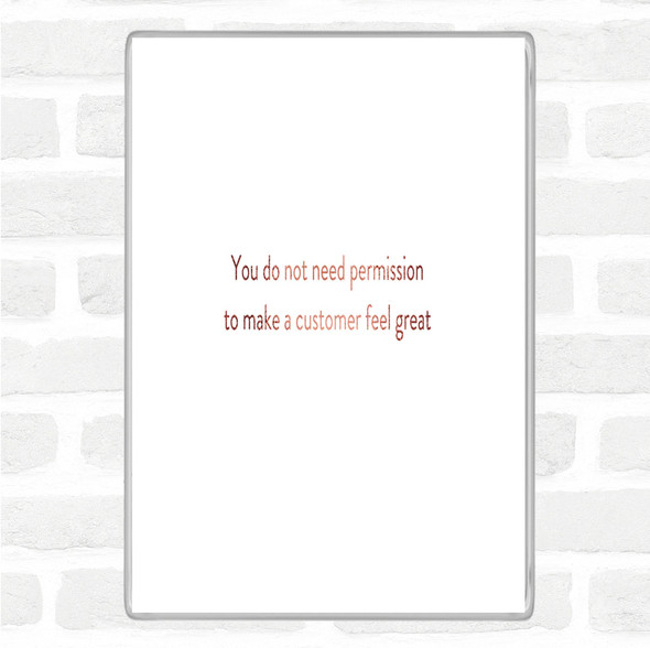 Rose Gold Customer Feel Great Quote Jumbo Fridge Magnet