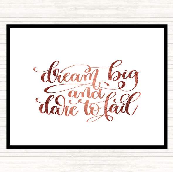Rose Gold Dare To Fail Quote Dinner Table Placemat