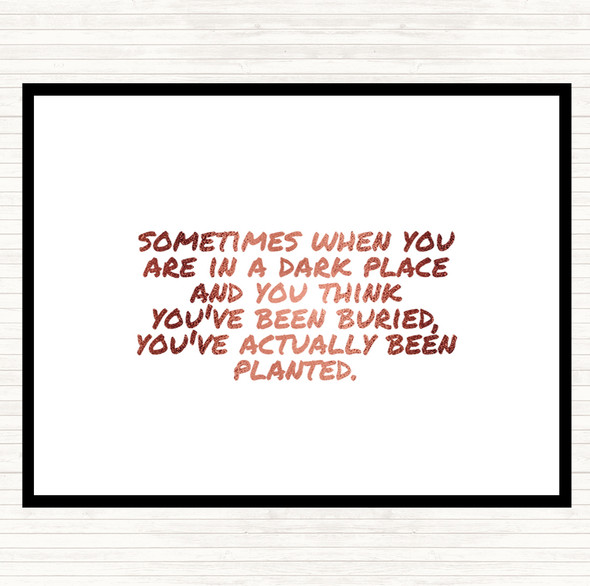 Rose Gold Dark Place Quote Dinner Table Placemat
