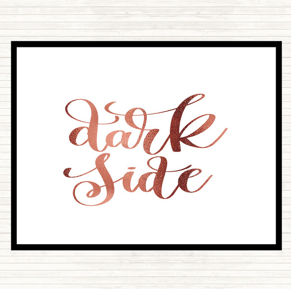Rose Gold Dark Side Quote Dinner Table Placemat