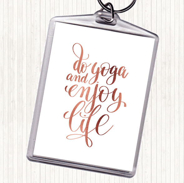 Rose Gold Do Yoga Quote Bag Tag Keychain Keyring