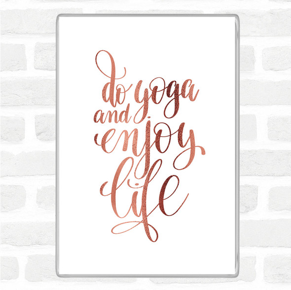 Rose Gold Do Yoga Quote Jumbo Fridge Magnet