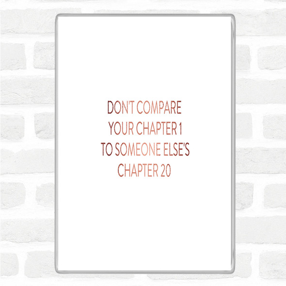 Rose Gold Don't Compare Chapters Quote Jumbo Fridge Magnet