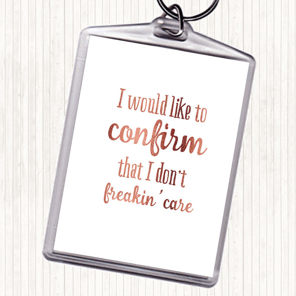 Rose Gold Don't Freakin Care Quote Bag Tag Keychain Keyring