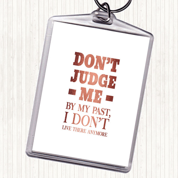Rose Gold Don't Judge Me Quote Bag Tag Keychain Keyring
