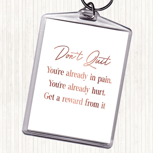 Rose Gold Don't Quit Quote Bag Tag Keychain Keyring