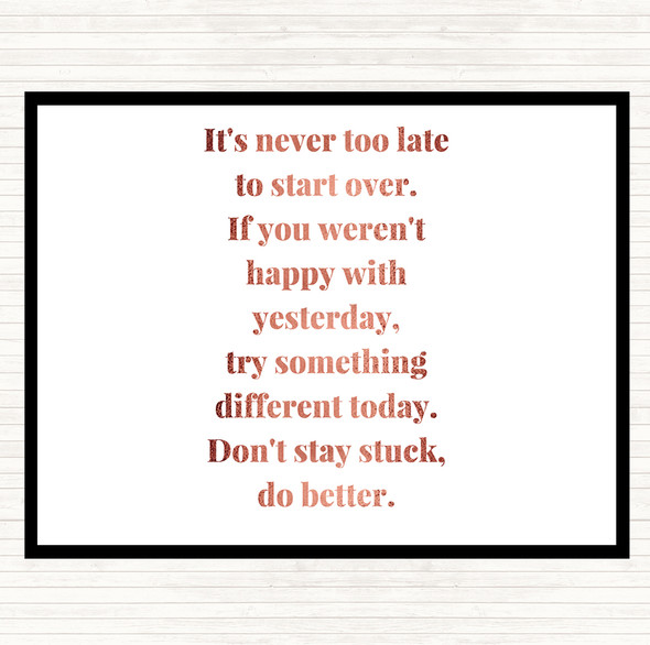 Rose Gold Don't Stay Stuck Do Better Quote Mouse Mat Pad