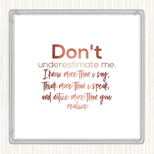 Rose Gold Don't Underestimate Me Quote Drinks Mat Coaster