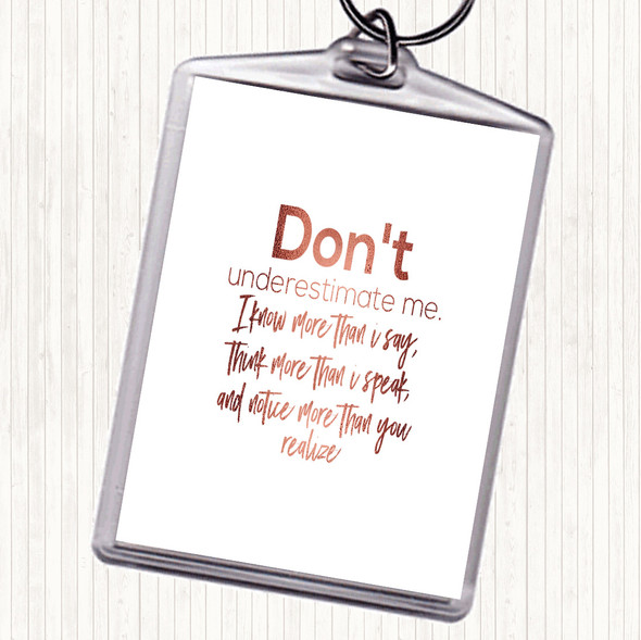 Rose Gold Don't Underestimate Me Quote Bag Tag Keychain Keyring