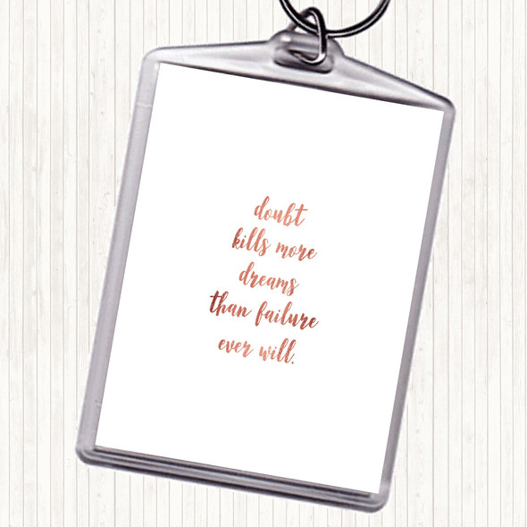 Rose Gold Doubt Kills Dreams Quote Bag Tag Keychain Keyring