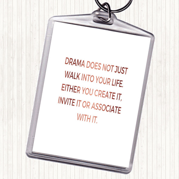 Rose Gold Drama Doesn't Just Walk Into Your Life Quote Bag Tag Keychain Keyring