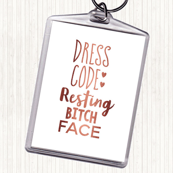 Rose Gold Dress Code Resting Bitch Face Quote Bag Tag Keychain Keyring