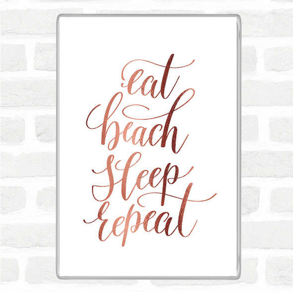 Rose Gold Eat Beach Repeat Quote Jumbo Fridge Magnet