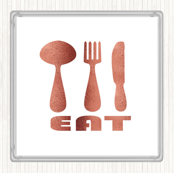 Rose Gold Eat Quote Drinks Mat Coaster