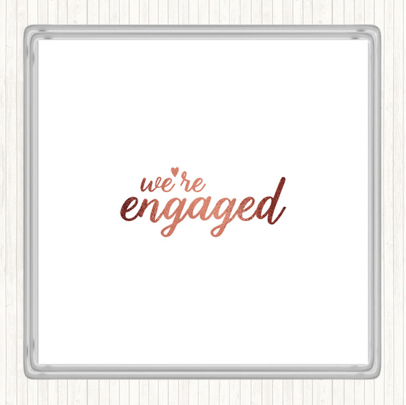 Rose Gold Engaged Quote Drinks Mat Coaster