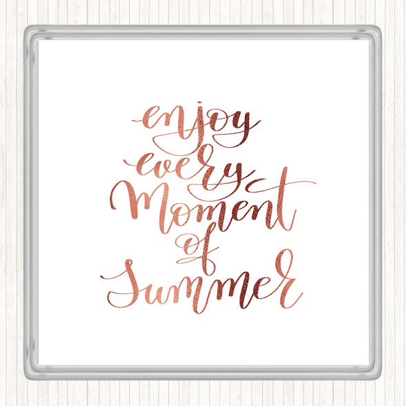 Rose Gold Enjoy Summer Moment Quote Drinks Mat Coaster