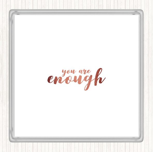 Rose Gold Enough Quote Drinks Mat Coaster