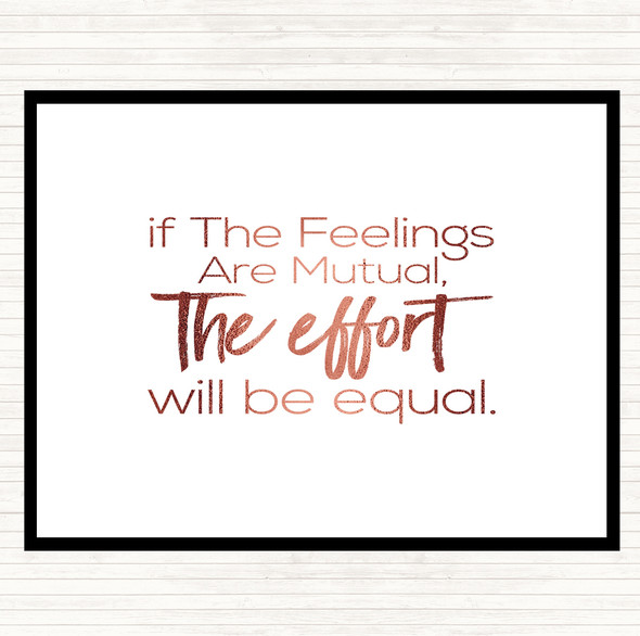 Rose Gold Equal Effort Quote Mouse Mat Pad