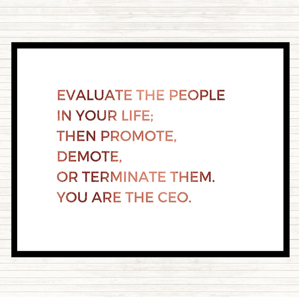 Rose Gold Evaluate The People In Your Life Quote Dinner Table Placemat