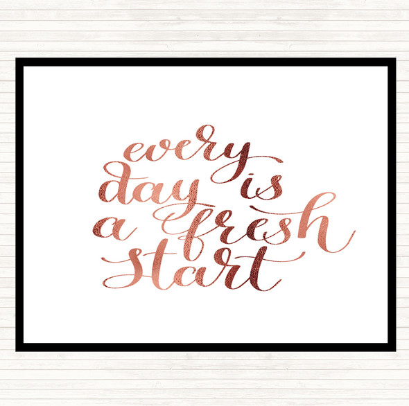 Rose Gold Every Day Fresh Start Quote Mouse Mat Pad