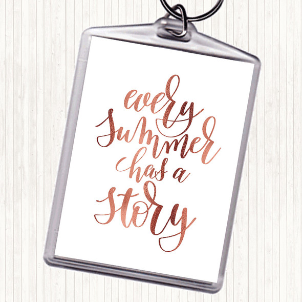 Rose Gold Every Summer Has A Story Quote Bag Tag Keychain Keyring